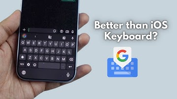 Features that make Gboard better than default iPhone Keyboard