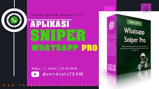 Sniper Whatsapp Pro - Cara Download & Cara Menggunakan Sniper Whatsapp Pro | zendrato TEAM