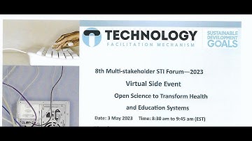 Open Science Initiatives to Transform Health and Education System - Side Event, STI Forum 3 May 2023