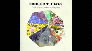 Video thumbnail of "Booker T. Jones  Progress(Feat. Yim Yames)"