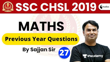 1:30 PM - SSC CHSL 2019 | Maths by Sajjan Sir | Previous Year Questions | Day - 26