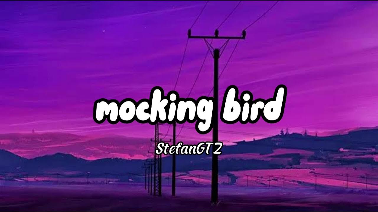 Mockingbird (Sped Up Version) (Remix) Lyrics