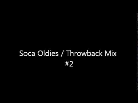 Soca Oldies - Throwback Mix Volume 2