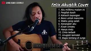 Felix Full Album Cover Terbaik 2020 Aku Milikmu Malam Ini