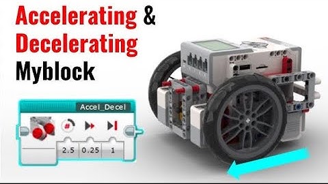 How to Program a simple Acceleration & Deceleration Myblock for FLL