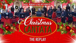 THE REPLAY: MTC Music, Worship & Fine Arts Christmas Cantata | The War Room