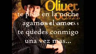 Video thumbnail of "Oliver ochoa una vez mas (con letra)"
