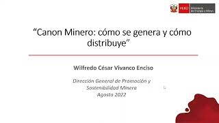 Webinar - Canon minero: cómo se genera y distribuye