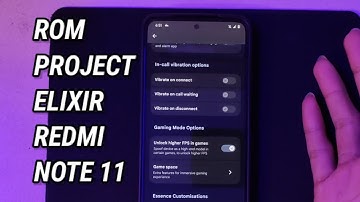 INSTAL PREVIEW ROM PROJECT ELIXIR OFFICIAL | REDMI NOTE 11