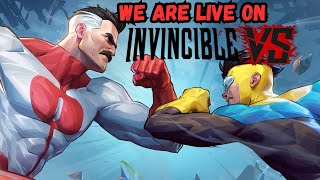 We Are Live On Invincible Vs