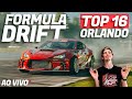 Formula Drift - Round 3 Orlando - Top 16