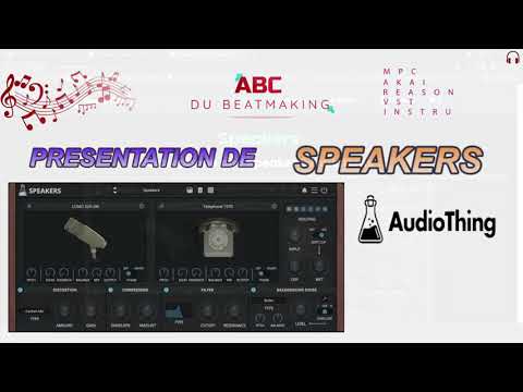 PRESENTATION DE SPEAKERS PAR AUDIOTHING TOUT POUR LA LOFI ET LES TEXTURES