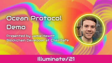 Illuminate/21: Technical-user Track | Ocean Protocol