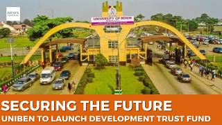University of Benin to Launch Development Trust Fund on July 4 to Boost Education, Research Funding