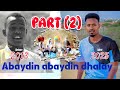 Short filim Part (2) Abaydin Abaydin Dhalay