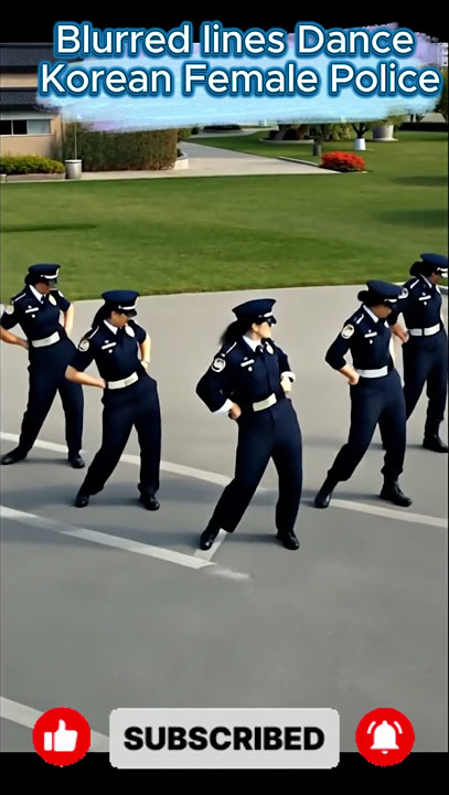 Blurred Lines Dance Korean Female Police #dancechallenge #dancevideo #viral #trending #fyp