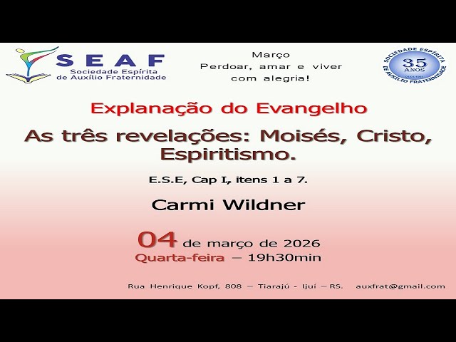 As três revelações: Moisés, Cristo, Espiritismo ESE, Cap I, itens 1 a 7. Carmi Wildner