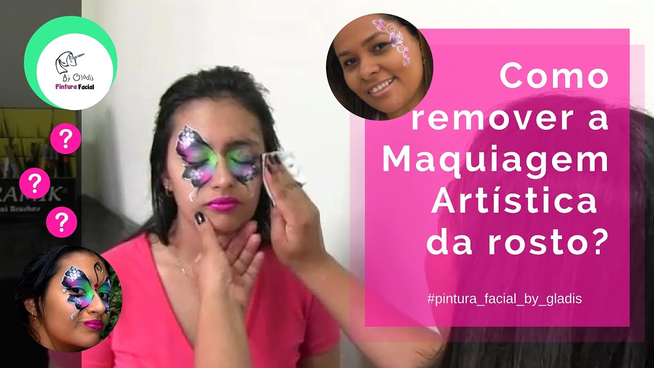 Como remover a pintura facial do rosto? | Pintura Facial by Gladis ...