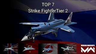TOP 7 Strike Fighter Tier 2 Modern Warahips