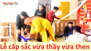 Cực hay Lễ Cấp sắc then Nùng #7;  then lạng sơn | Tiên Sinh 2