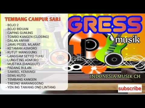 Tembang campur sari teman istirahat, enak musiknya ||GRESS MUSIK dari pati - jateng