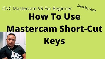 How To Use Mastercam Short-Cut keys.