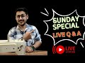 Sunday special Q & A Live