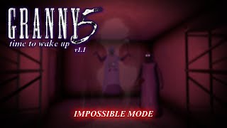 Granny 5: Time To Wake Up | Impossible Mode (V1.1)