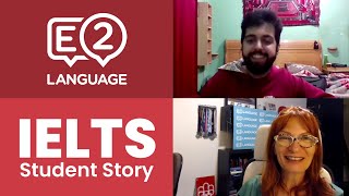 E2Language Band 7.5 IELTS Student Story - Ihtisham