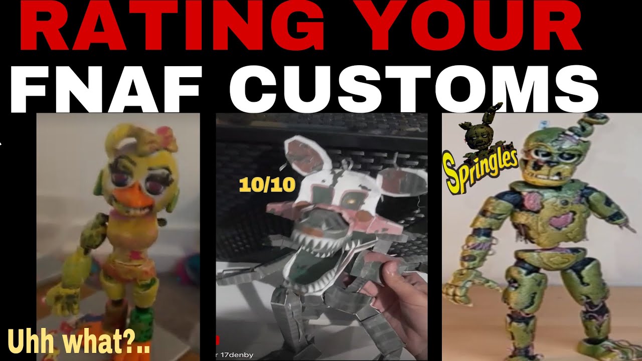 RATING YOUR GREAT FNAF CUSTOM FIGURES (pt.2 of 3 - YouTube