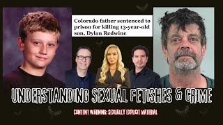 53 - Understanding Sexual Fetishes and Crime
