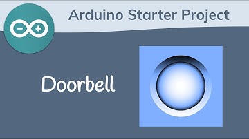 Doorbell | Arduino Starter Projects