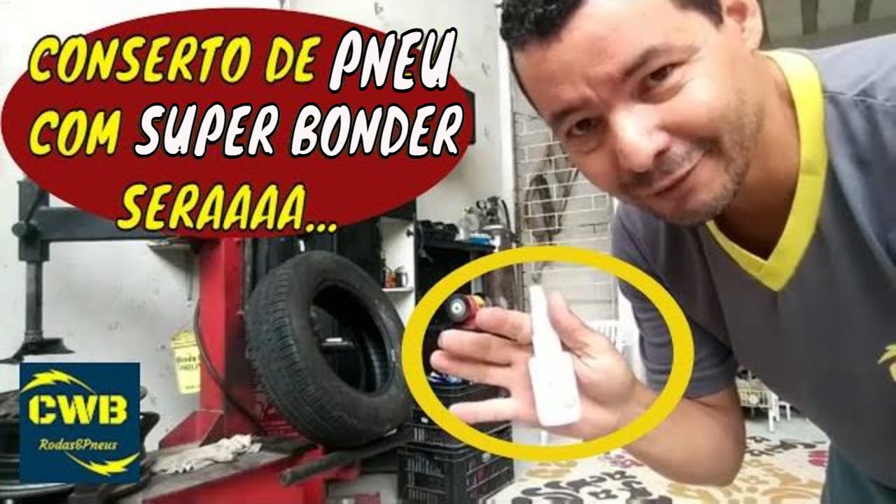 CONSERTO DE PNEU COM SUPER BONDER ,SERA QUE FUNCIONA.