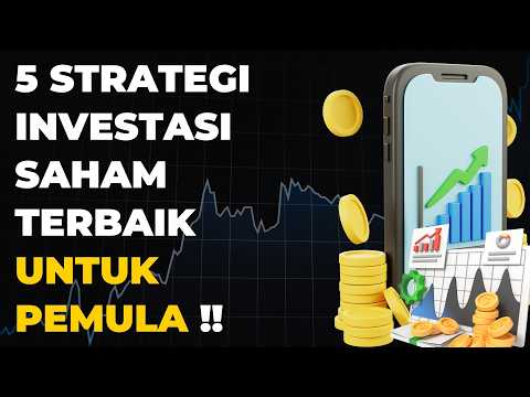 Saham Dari Nol Eps 3 : 5 Strategi Investasi Saham Terbaik Untuk Pemula
