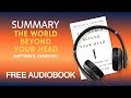 Summary of The World Beyond Your Head by Matthew B. Crawford | Free Audiobook