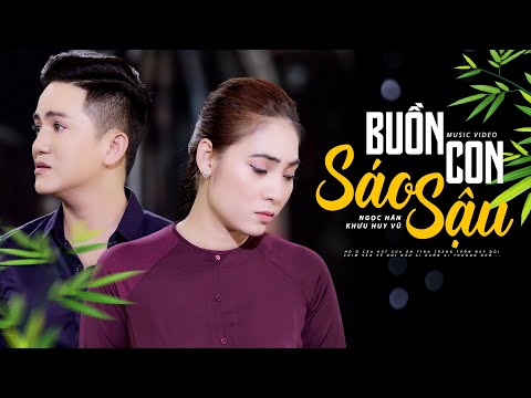 Video Buồn Con Sáo Sậu - Ngọc Hân ft Khưu Huy Vũ | MV... - youtube