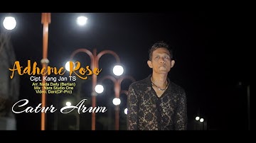 CATUR ARUM - ADHEME ROSO [Official Music Video]