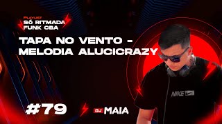 MC NIACK - TAPA NO VENTO - MELODIA ALUCICRAZY (DJ MAIA) RMX