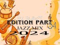 Jazz Selection Mix 2024 ( Dj Elroy Edition Part 54 )