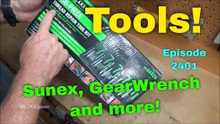 Tools! Episode 2401 - Featuring GearWrench, Sunex Tools and More!