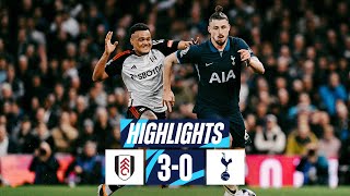 FULHAM 3-0 TOTTENHAM HOTSPUR \/\/ PREMIER LEAGUE HIGHLIGHTS