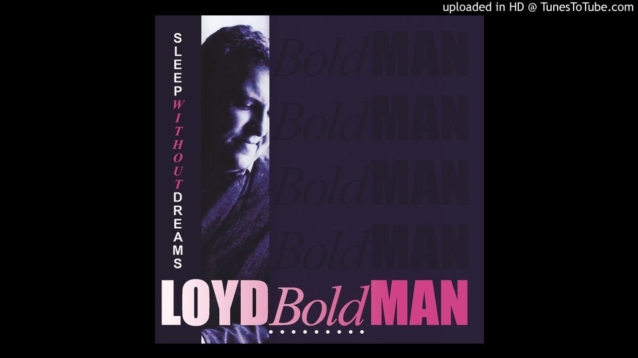 Loyd Boldman - Sleep Without Dreams (2018 Retroactive Records Remaster)
