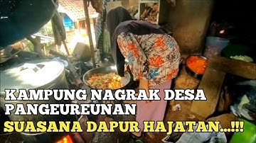 suasana hajatan menjelang pernikahan di kampung sunda‼️kampung nagrak desa pangeureunan limbangan