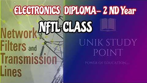 NFTL |#LECT-07#| EC -2ND YEAR DIPLOMA CLASS.