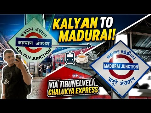 शेवटी पोहोचलो Madurai! 😍Kalyan To Madurai! 🚄 Chalukya Express✨