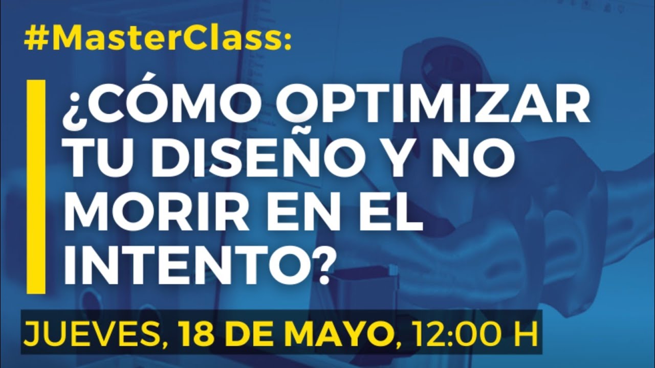 ¿Cómo optimizar tu diseño y no morir en el intento? - YouTube