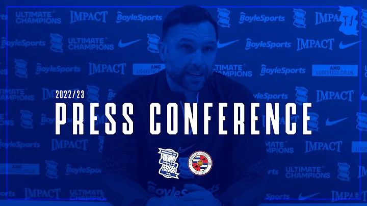 PRESS CONFERENCE | Reading (H)