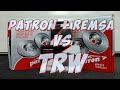 Patron+Remsa вместо TRW. Ваше мнение?