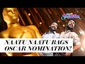 Oscars 2023: RRR&#39;s Naatu Naatu Nominated For Best Original Song, All That Breathes Too Gets A Nod