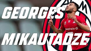 π€― π° GEORGES MIKAUTADZE : OFFERTA AC MILAN DA 10 MILIONI PER IL GIOCATORE MA CHI E ? #milannews